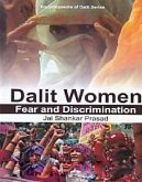 Dalit Women Fear And Discrimination (eBook, ePUB) Dalit Women Fear And Discrimination (eBook, ePUB)