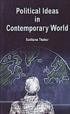 Political Ideas In Contemporary World (eBook, ePUB) Political Ideas In Contemporary World (eBook, ePUB)