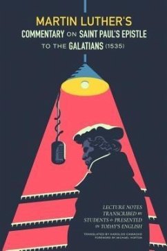 Cover Martin Luther's Commentary on St. Paul's Epistle to the Galatians (1535) (eBook, ePUB)
