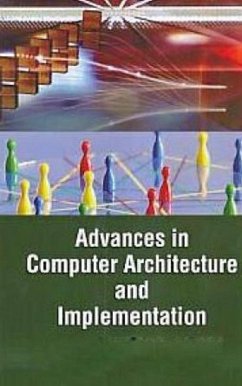 Advances In Computer Architecture And Implementation (eBook, ePUB) - Narayan, Gopal