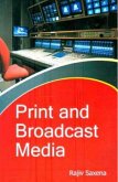 Print And Broadcast Media (eBook, ePUB) Print And Broadcast Media (eBook, ePUB)