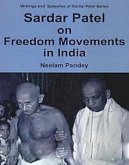 Sardar Patel On Freedom Movements In India (eBook, ePUB) Sardar Patel On Freedom Movements In India (eBook, ePUB)