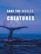 Save the Whales, Dolphins, and All Sea... - Bild 1