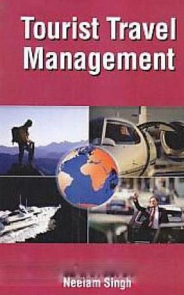 Tourist Travel Management (eBook, ePUB) Tourist Travel Management (eBook, ePUB)
