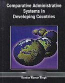 Comparative Administrative Systems In Developing Countries (eBook, ePUB) Comparative Administrative Systems In Developing Countries (eBook, ePUB)