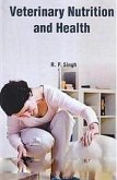 Veterinary Nutrition And Health (eBook, ePUB) Veterinary Nutrition And Health (eBook, ePUB)