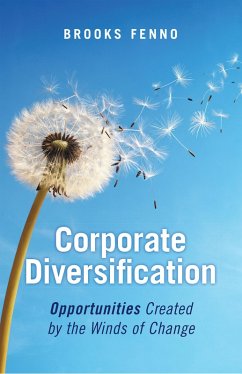 Corporate Diversification (eBook, ePUB) - Fenno, Brooks