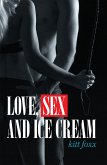 Love, Sex and Ice Cream (eBook, ePUB)
