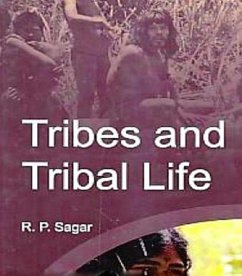 Tribes And Tribal Life (eBook, ePUB) - Sagar, R. P.