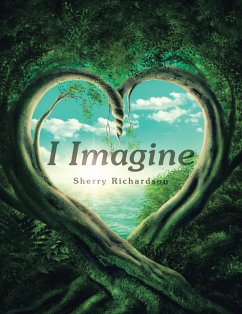 I Imagine (eBook, ePUB) - Richardson, Sherry