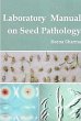 Laboratory Manual On Seed Pathology... - Bild 1