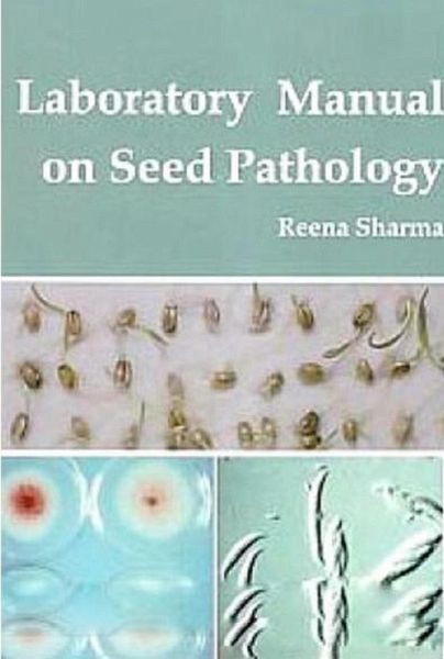 Laboratory Manual On Seed Pathology (eBook, ePUB)