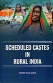 Scheduled Castes in Rural India (eBook, ePUB) Scheduled Castes in Rural India (eBook, ePUB)