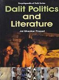 Dalit Politics And Literature (eBook, ePUB) Dalit Politics And Literature (eBook, ePUB)