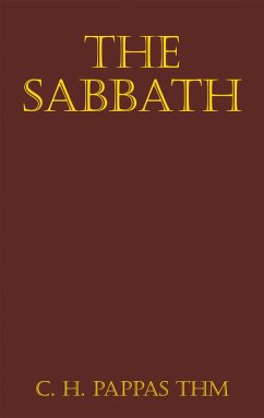 The Sabbath (eBook, ePUB) - Pappas Thm, C. H.