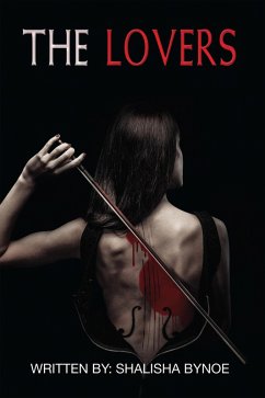 The Lovers (eBook, ePUB) - Bynoe, Shalisha