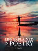 Life Explained in Poetry (eBook, ePUB)