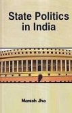 State Politics In India (eBook, ePUB) State Politics In India (eBook, ePUB)