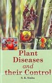 Plant Diseases And Their Control (eBook, ePUB) Plant Diseases And Their Control (eBook, ePUB)