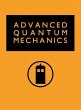 Advanced Quantum Mechanics (eBook, ePUB) - Bild 1