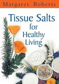 Tissue Salts for Healthy Living (eBook, PDF)