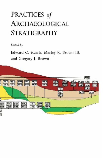 Practices of Archaeological Stratigraphy (eBook, PDF) Practices of Archaeological Stratigraphy (eBook, PDF)