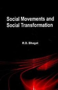 Social Movements and Social Transformation (eBook, ePUB) - Bhagat, R. D.