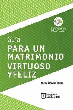 Cover Guía para un matrimonio virtuoso y feliz (eBook, ePUB)