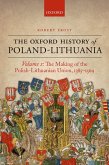 The Oxford History of Poland-Lithuania (eBook, ePUB)