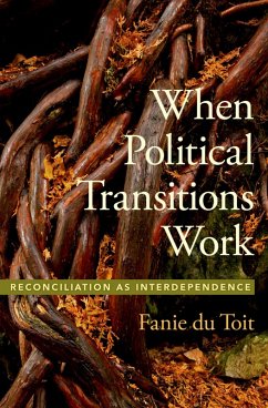When Political Transitions Work (eBook, ePUB) - Du Toit, Fanie