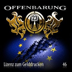 Lizenz zum Gelddrucken / Offenbarung 23 Bd.46 (MP3-Download) - Gaspard, Jan