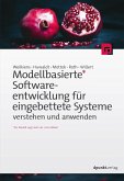 Modellbasierte Softwareentwicklung für eingebettete Systeme verstehen und anwenden (eBook, PDF)