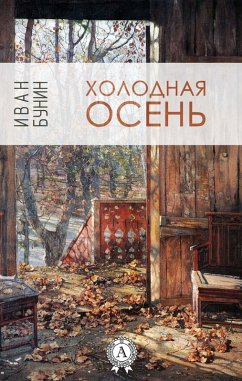 Cold autumn (eBook, ePUB) - Bunin, Ivan