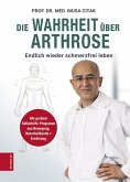 Die Wahrheit über Arthrose (eBook, ePUB)