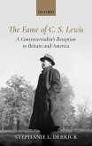The Fame of C. S. Lewis (eBook, ePUB) The Fame of C. S. Lewis (eBook, ePUB)