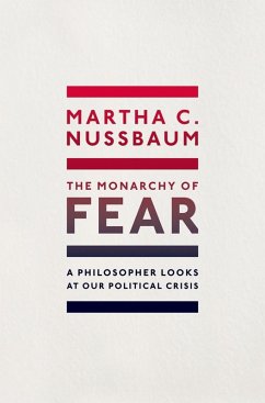 The Monarchy of Fear (eBook, ePUB) - Nussbaum, Martha C.