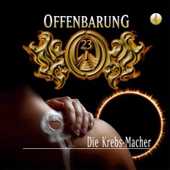 Die Krebs-Macher / Offenbarung 23 Bd.4 (MP3-Download) - Gaspard, Jan