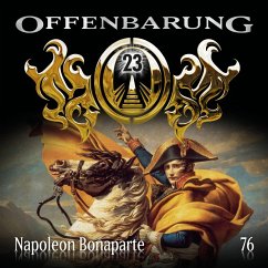 Napoleon Bonaparte / Offenbarung 23 Bd.76 (MP3-Download) - Fibonacci, Catherine