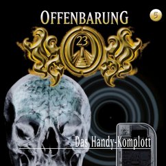 Das Handy-Komplott / Offenbarung 23 Bd.5 (MP3-Download) - Gaspard, Jan