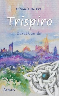 Trispiro (eBook, ePUB) - De Pre, Michaela