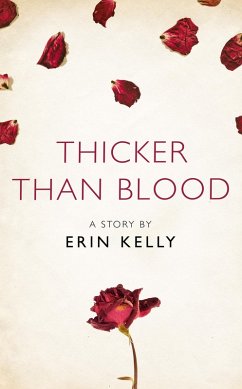 Thicker Than Blood (eBook, ePUB) - Kelly, Erin