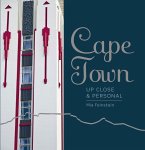 Cape Town Up Close and Personal (eBook, PDF) Cape Town Up Close and Personal (eBook, PDF)