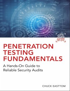 Penetration Testing Fundamentals (eBook, PDF) - Easttom, William