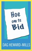 Hoe om te bid (eBook, ePUB)