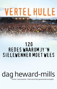 Cover Vertel hulle: 120 redes waarom jy 'n sielewenner moet wees (eBook, ePUB)