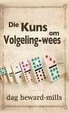 Die Kuns om Volgeling-Wees (eBook, ePUB)
