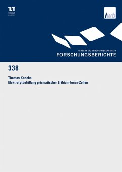 Elektrolytbefüllung prismatischer Lithium-Ionen-Zellen (eBook, PDF) - Knoche, Thomas Meinhard