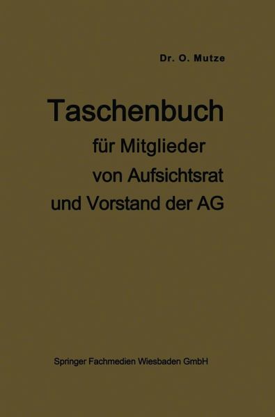 Taschenbuch für Mitglieder von Aufsichtsrat und Vorstand der AG (eBook, PDF) Taschenbuch für Mitglieder von Aufsichtsrat und Vorstand der AG (eBook, PDF)