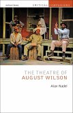 The Theatre of August Wilson (eBook, ePUB)