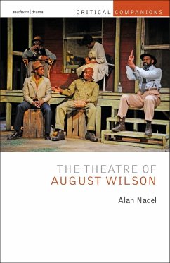 The Theatre of August Wilson (eBook, ePUB) - Nadel, Alan